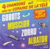 disque compilation compilation 4 chansons avec tes copains de la tele vol 1