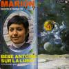 disque animation divers bebe antoine marion raconte le voyage de bebe antoine sur la lune