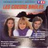 disque live coeurs brules bande originale de la serie televisee tf1 les coeurs brules