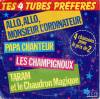 disque compilation compilation tes 4 tubes preferes allo allo monsieur l ordinateur