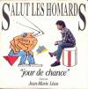 disque live salut les homards salut les homards jour de chance chante par jean marie leau