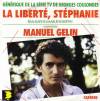 disque live liberte stephanie generique de la serie tv de georges coulonges la liberte stephanie