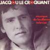 disque live jacquou le croquant jacqou le croquant musique du feuilleton televise