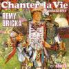 disque celebrite celebrites chanter la vie remy bricka