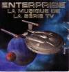 disque live enterprise enterprise la musique de la serie tv