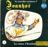 disque live ivanhoe les nouvelles aventure d ivanhoe 1 le retour d ivanhoe