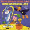 disque dessin anime bugs bunny bugs bunny et ses amis elmer bang shang a lang