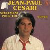 disque celebrite celebrites jean paul cesari seulement pour toi