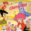 disque dessin anime cherry miel la chanson originale du feuilleton t v cherry miel