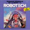 disque dessin anime robotech musique originale de la serie t v robotech avec la chanson du generique