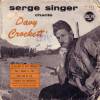 disque live davy crockett serge singer chante davy crockett