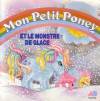 disque dessin anime mon petit poney mon petit poney et le monstre de glace