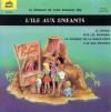 disque emission ile aux enfants la chanson de votre emission tele l ile aux enfants