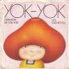 disque dessin anime yok yok yok yok chante chanson de yok yok les cachettes