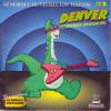 disque s&eacute;rie Denver le dernier dinosaure&nbsp;(205&nbsp;fois)