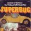 disque série Super Bug